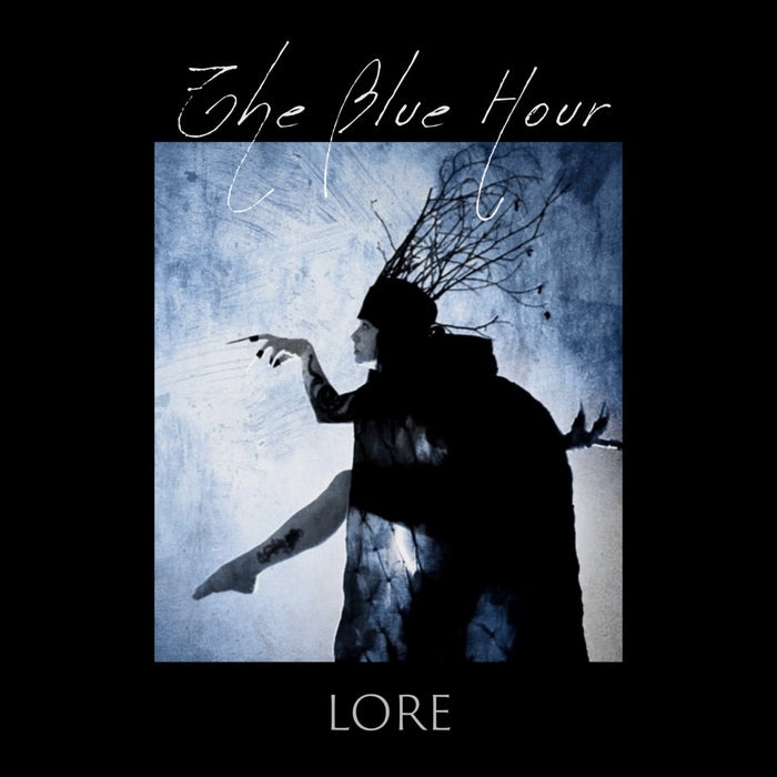 The Blue Hour - Lore / Limited Edition