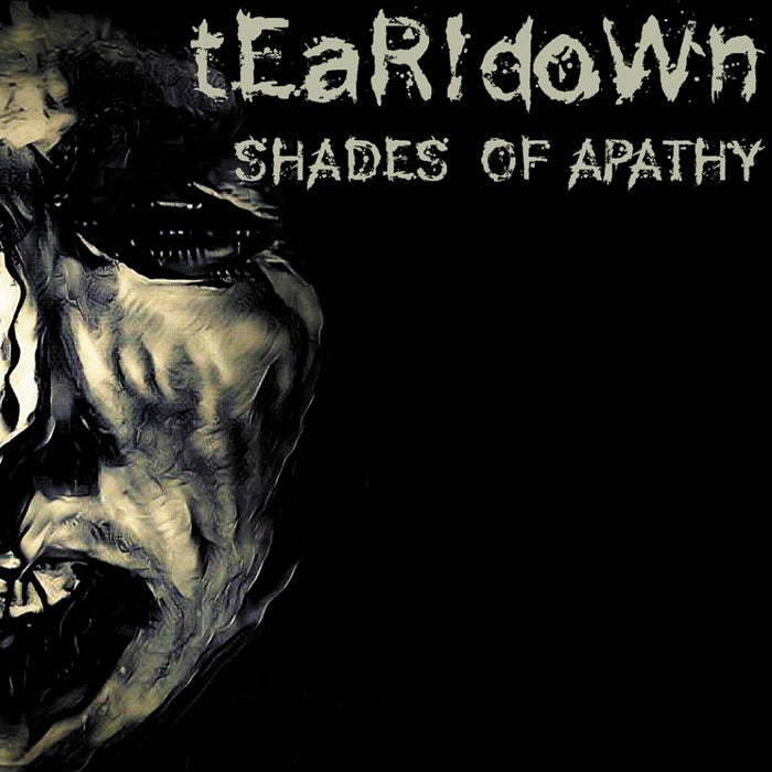 tEaR!doWn - Shades of Apathy