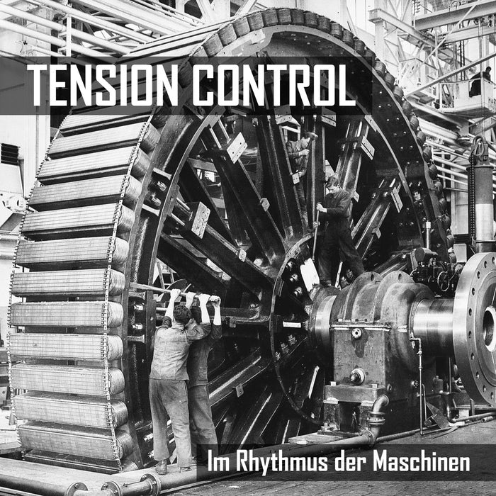 Tension Control - Im Rhythmus der Maschinen