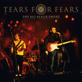 Tears For Fears - The Big Black Smoke (Classic FM Broadcast 1985) / Limited Clear Edition