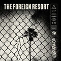 The Foreign Resort - Endurance