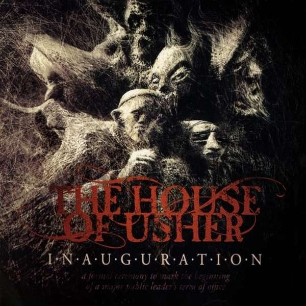 The House Of Usher - Inauguration