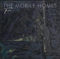 The Mobile Homes - Tristesse