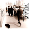 Twice A Man - Slow Swirl / ReRelease