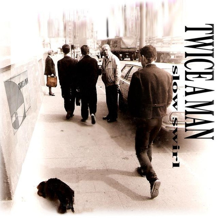 Twice A Man - Slow Swirl / ReRelease