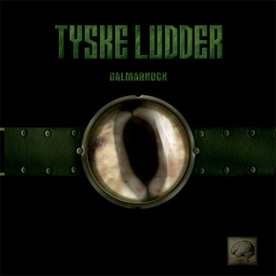 Tyske Ludder - Dalmarnock / ReRelease