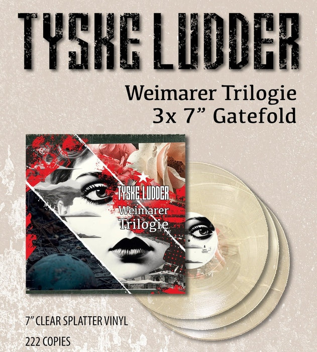 Tyske Ludder - Weimar Trilogy / Limited Transparent And White Edition