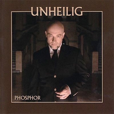 Unheilig - Phosphor / ReRelease
