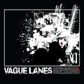 Vague Lanes - Divergence And Declaration