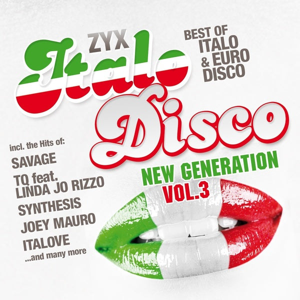 Various Artists - ZYX Italo Disco New Generation Vol. 3