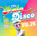 Various Artists - ZYX Italo Disco New Generation Vol. 26