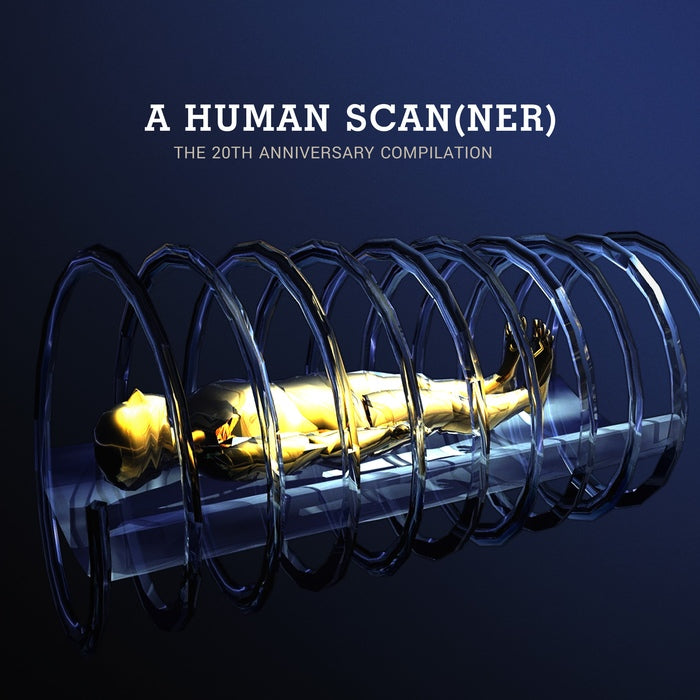 Various Artists - A Human Scanner - The 20th Anniversary Compilation