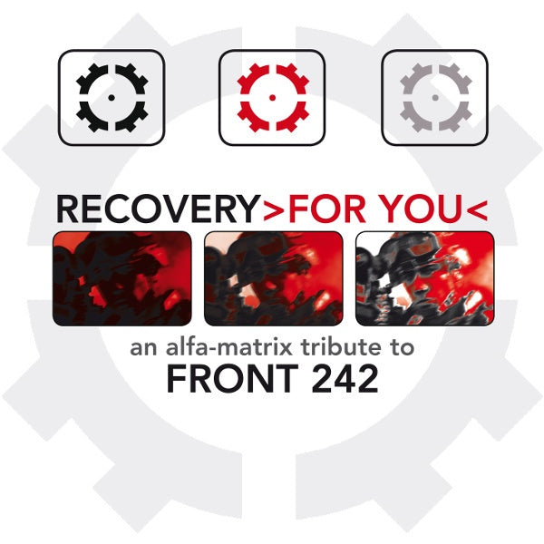 Various Artists - Recovery For You - An Alfa Matrix Tribute To Front 242