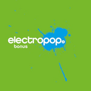 Various Artists - electropop.13 / Super Deluxe Fan Bundle