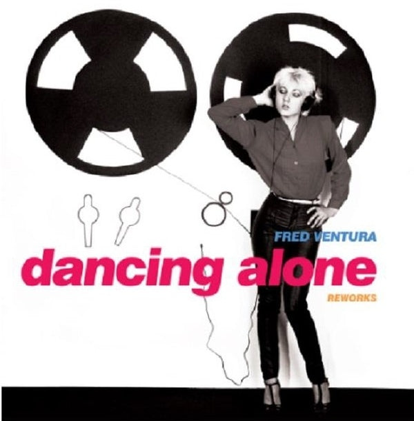 Fred Ventura - Dancing Alone Reworks EP