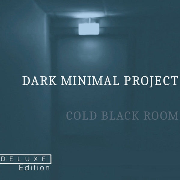 Dark Minimal Project - Cold Black Room / Deluxe Edition