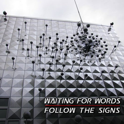 Waiting For Words - Follow The Signs