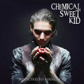 Chemical Sweet Kid - Addicted To Addiction (CD)