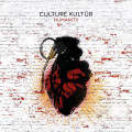 Culture Kultür - Humanity (CD)