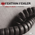 Fektion Fekler - Angels of Analog / Best Of (CD)