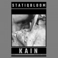 Statiqbloom - Kain (12" Vinyl)