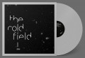The Cold Field - Alive / Limited Solid Silver Edition (12" Vinyl)